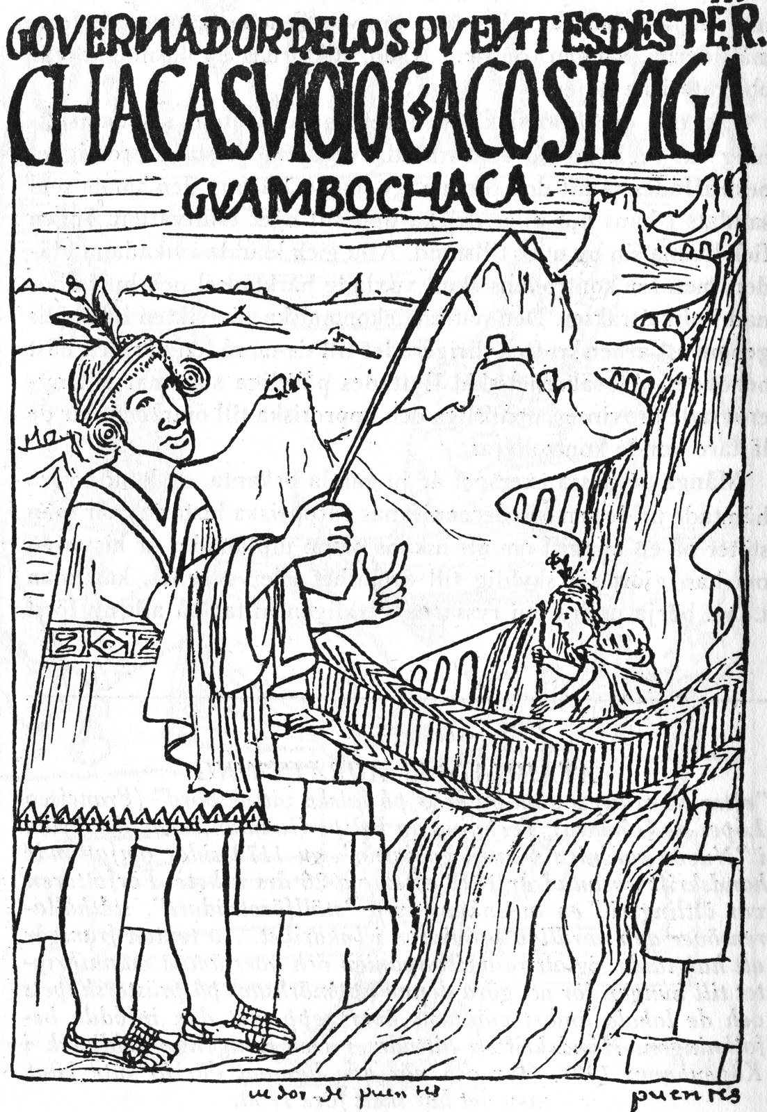 Guaman Poma drawing showing an official beside an Andean suspension bridge